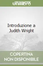 Introduzione a Judith Wright Solo Oggi