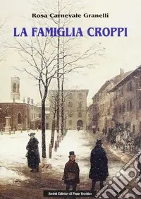 La famiglia Croppi Subito Disponibile