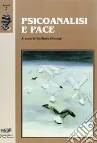 Psicoanalisi e pace Ordina Subito