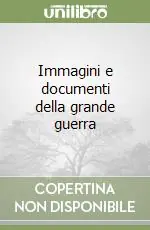 Immagini e documenti della grande guerra Professionale