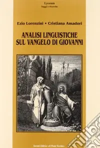 Analisi linguistiche sul Vangelo di Giovanni Pagamento Sicuro
