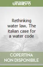 Spedizione Espresso Rethinking water law. The italian case for a water code