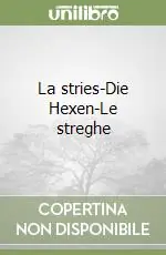 Soddisfatti O Rimborsati La stries-Die Hexen-Le streghe