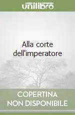 Alla corte dell‘imperatore Spedito Oggi