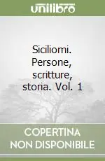 Siciliomi. Persone, scritture, storia. Vol. 1 Consegna Rapida