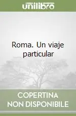 Roma. Un viaje particular Occasione