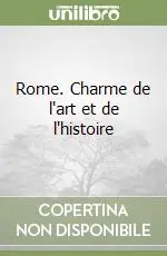 Ultimissimo Modello Rome. Charme de l‘art et de l‘histoire