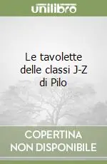 Vendita Finale Le tavolette delle classi J-Z di Pilo