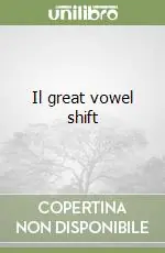 Il great vowel shift Solo Oggi