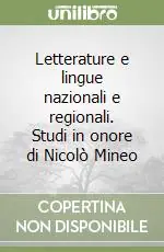 Vendita Finale Letterature e lingue nazionali e regionali. Studi in onore di Nicolò Mineo