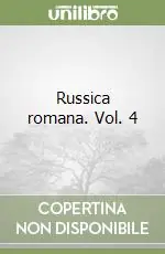 Russica romana. Vol. 4 Reso Gratuito