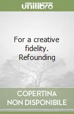 For a creative fidelity. Refounding Reso Gratuito