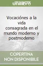 Vocaciónes a la vida consagrada en el mundo moderno y postmoderno Popolare