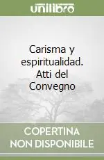 Carisma y espiritualidad. Atti del Convegno Promo Stagionale