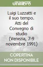 Luigi Luzzatti e il suo tempo. Atti del Convegno di studio (Venezia, 7-9 novembre 1991) Promozione
