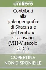 Sconto Contributi alla paleogeografia di Siracusa e del territorio siracusano (VIII-V secolo a. C.)