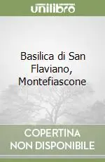 Compra Online Basilica di San Flaviano, Montefiascone
