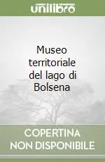 Museo territoriale del lago di Bolsena Promozione