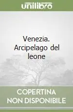 Venezia. Arcipelago del leone Di Tendenza