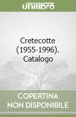 Occasione Cretecotte (1955-1996). Catalogo