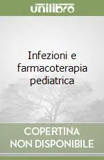 Promo Stagionale Infezioni e farmacoterapia pediatrica