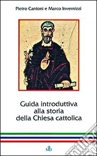 Guida introduttiva alla storia della Chiesa cattolica Compra Online