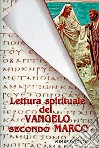 Di Tendenza Lettura spirituale del Vangelo secondo Marco