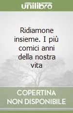 Promo Stagionale Ridiamone insieme. I più comici anni della nostra vita