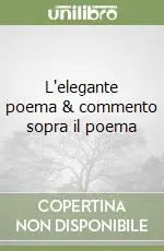 L‘elegante poema & commento sopra il poema Promozione