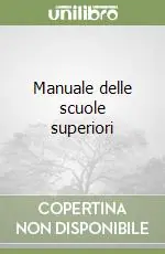 Novità Manuale delle scuole superiori