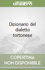 Dizionario del dialetto tortonese Offerta Speciale