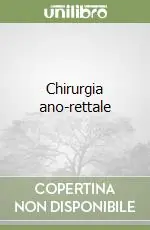 Quantità Limitata Chirurgia ano-rettale
