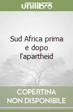 Ordina Subito Sud Africa prima e dopo l‘apartheid