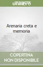 Arenaria creta e memoria Ultima Occasione
