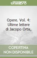 Opere. Vol. 4 Ultime lettere di Jacopo Ortis, Promo Stagionale