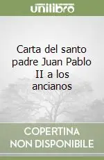 Carta del santo padre Juan Pablo II a los ancianos Affare