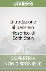 Introduzione al pensiero filosofico di Edith Stein Offerta Lampo