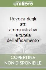 Revoca degli atti amministrativi e tutela dell‘affidamento Promozione