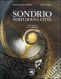 Offerta Sondrio. Volti di una città
