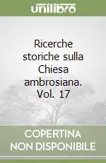 Compra Online Ricerche storiche sulla Chiesa ambrosiana. Vol. 17