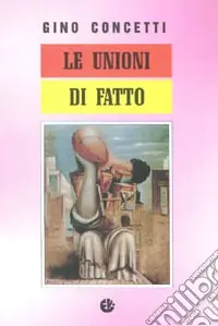 Compra Oggi Stesso Le unioni di fatto