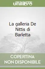 La galleria De Nittis di Barletta Promozione Esclusiva