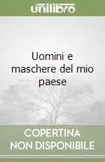 Uomini e maschere del mio paese Ultima Occasione