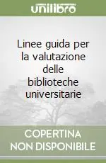 Direttamente Dal Produttore Linee guida per la valutazione delle biblioteche universitarie