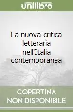 Nuovo Arrivo La nuova critica letteraria nell‘Italia contemporanea