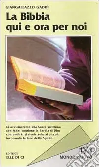 La Bibbia qui e ora per noi Economico