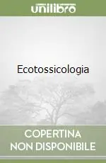 Esclusivo Ecotossicologia