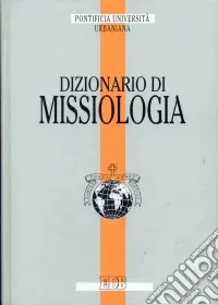 Dizionario di missiologia Nuovo Arrivo