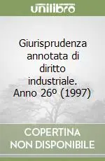 Promo Stagionale Giurisprudenza annotata di diritto industriale. Anno 26º (1997)