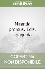 Reso Gratuito Miranda prorsus. Ediz. spagnola